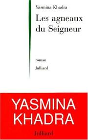 Cover of: Les agneaux du Seigneur: roman