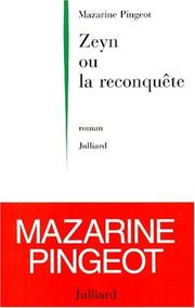 Cover of: Zeyn, ou, La reconquête by Mazarine Pingeot