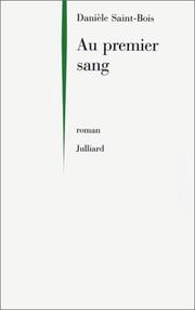 Cover of: Au premier sang: roman