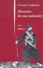 Cover of: Mémoire de ma mémoire by Gérard Chaliand, Gérard Chaliand