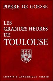 Cover of: Les grandes heures de Toulouse