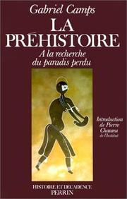 Cover of: La préhistoire: à la recherche du paradis perdu