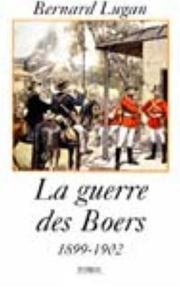 Cover of: La guerre des Boers: 1899-1902