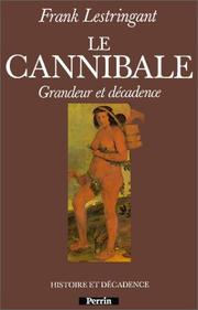 Cover of: Le cannibale by Frank Lestringant