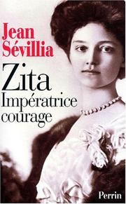 Cover of: Zita: Imperatrice courage, 1892-1989