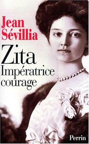 Cover of: Zita: impératrice courage, 1892-1989