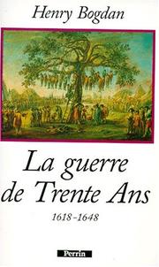 Cover of: La Guerre de Trente Ans by Henry Bogdan
