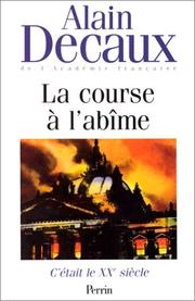 Cover of: C'était le XXe siècle by Alain Decaux