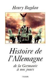 Cover of: Histoire de l'Allemagne: de la Germanie à nos jours