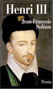 Cover of: Henri III by Jean François Solnon