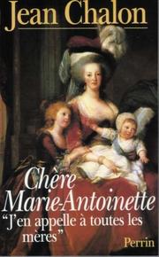 Cover of: Chère Marie-Antoinette