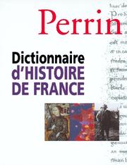 Cover of: Dictionnaire d'histoire de France Perrin