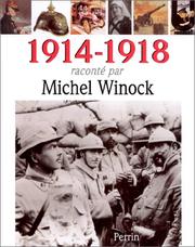 Cover of: 1914-1918 by Michel Winock