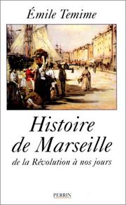 Cover of: Histoire de Marseille: de la Révolution à nos jours