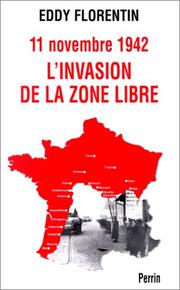 Cover of: 11 novembre 1942: l'invasion de la Zone libre