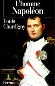 Cover of: L'homme Napoléon by Louis Chardigny