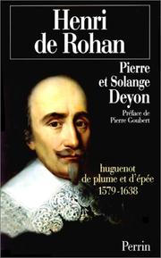 Cover of: Henri de Rohan: Huguenot de plume et d'épée, 1579-1638