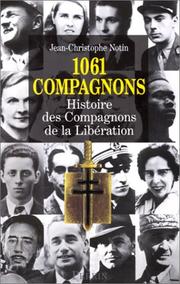 Cover of: 1061 compagnons: histoire des Compagnons de la Libération