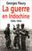 Cover of: La Guerre en Indochine