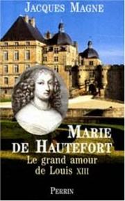 Cover of: Marie de Hautefort by Jacques Magne