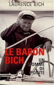 Le baron Bich by Laurence Bich