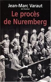Cover of: Le Procès de Nuremberg by Jean-Marc Varaut