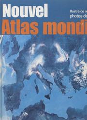 Cover of: Nouvel Atlas mondial by 