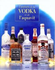 Cover of: L' univers de la vodka et de l'aquavit