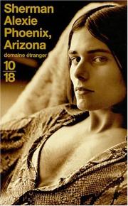 Cover of: Phoenix, Arizona by Sherman Alexie