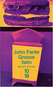 Cover of: Grosse faim by John Fante