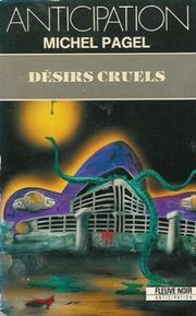 Cover of: Désirs cruels by Michel Pagel