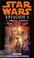 Cover of: Star Wars Episode 1