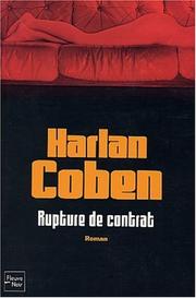 Cover of: Rupture de contrat by Harlan Coben