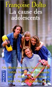 Cover of: Cause des adolescents by Françoise Dolto