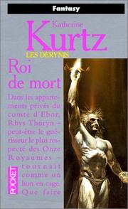 Cover of: Les Derynis. 6, Roi de mort by Katherine Kurtz