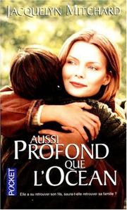 Cover of: Aussi Profond Que L'Ocean / The Deep End of the Ocean by Jacquelyn Mitchard