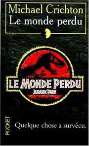 Cover of: Le Monde Perdu by Michael Crichton