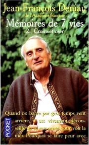 Cover of: Mémoires de 7 vies, tome 2 : Croire et Oser