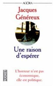 Cover of: Une raison d'espérer by Jacques Généreux