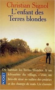 Cover of: L'enfant des terres blondes by Christian Signol