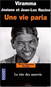 Cover of: Une vie paria by Viramma., Josiane Racine, Jean-Luc Racine