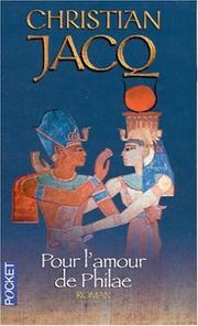 Cover of: Pour l'amour de Philae by Christian Jacq