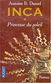 Cover of: Inca by Antoine B. Daniel, Antoine B. Daniel