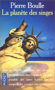 Cover of: La Planete DES Singes by Pierre Boulle