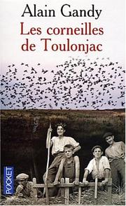 Cover of: Les Corneilles de Toulonjac by Alain Gandy