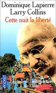 Cover of: Cette nuit la liberte by Lapierre
