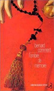 Cover of: L' ombre de mémoire by Bernard Comment