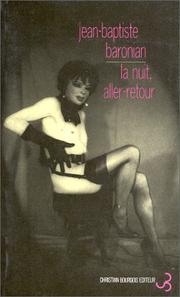 Cover of: La nuit, aller-retour: roman
