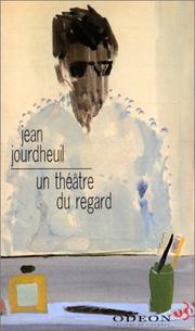 Cover of: Un théâtre du regard  by Jean Jourdheuil, Jean Jourdheuil