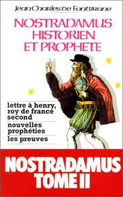 Cover of: Nostradamus, historien et prophète, tome 2  by Jean-Charles de Fontbrune